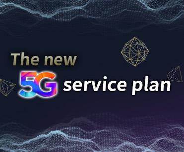 ​The new 5G service plan