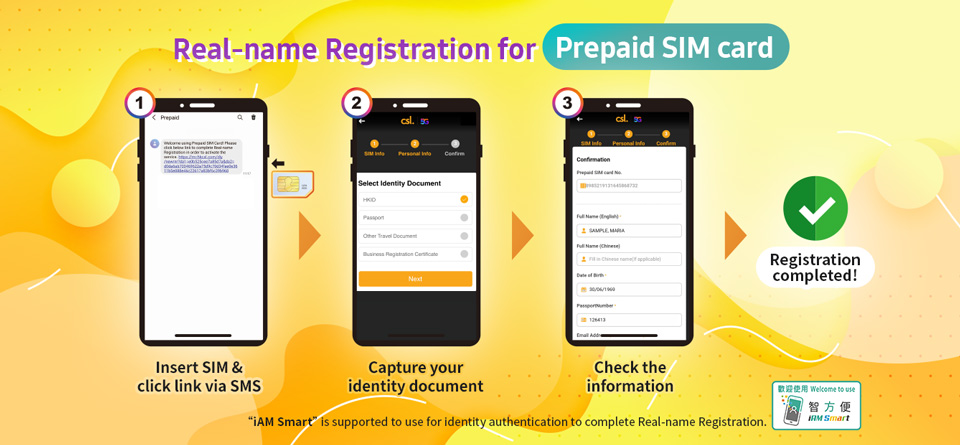 Real-name Registration for Prepaid SIM card. “iAM Smart” is supported to use for identity authentication to complete Real-name Registration. 